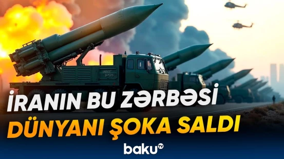 İranın ballistik raketlərlə bu hücumu dünyaya səs saldı | Pentaqondan təcili məlumat - Baku TV