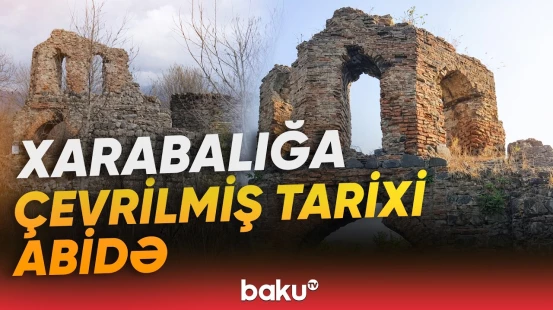 Alban dövrünə aid məbədin acınacaqlı vəziyyəti - Baku TV