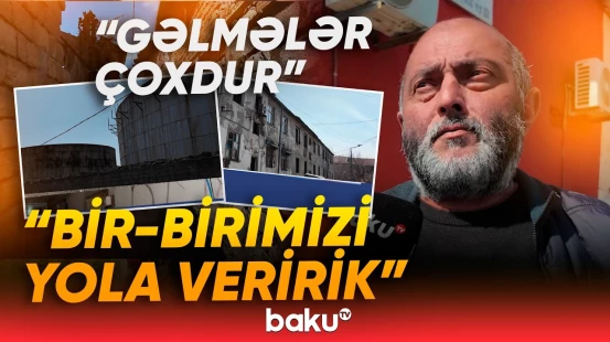 "Əvvəl gələndə rahatçılıq idi" | Üç hərfin birləşməsindən yaranan yaşayış massivi - Baku TV