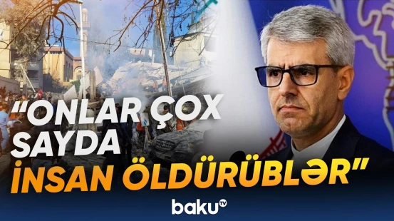 "İran bütün ssenarilərə hazırdır" | İran XİN-in sözçüsündən sərt açıqlama - Baku TV