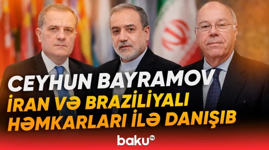 Azərbaycan, İran və Braziliya XİN başçıları nələri müzakirə etdi? - Baku TV