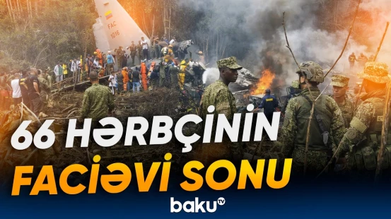 125 hərbçinin olduğu təyyarə yerə çırpıldı | Faciəvi qəza barədə təcili məlumat - Baku TV