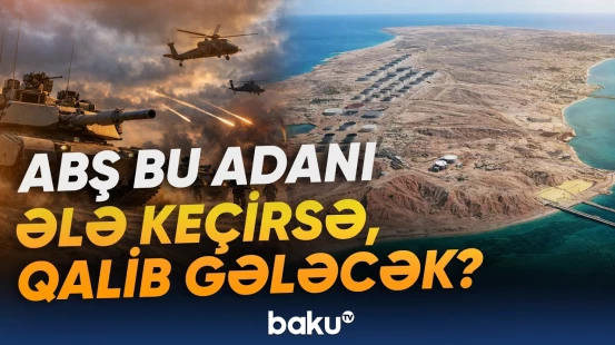 İran üçün strateji əhəmiyyətli ada üzərində gərginlik | Trampdan açıqlama - Baku TV