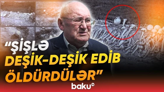 "Sağ ola-ola əl-ayağını, dilini kəsdilər" | Dəhşətə gətirən vəhşiliklərin yaşandığı ərazi - Baku TV