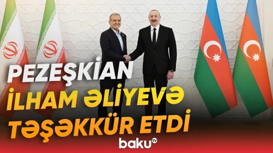 İlham Əliyevlə Məsud Pezeşkian arasında telefon danışığı baş tutub - Baku TV