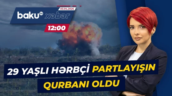 Təlim poliqonunda faciəvi partlayış | Ermənistan MN-dən təcili məlumat - Baku TV CANLI