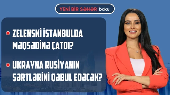 Rəsmi Bakı Kremlə səsləndi | Trampdan xəbərdarlıq | Əraqçidən sərt tənqid - YENİ BİR SƏHƏR