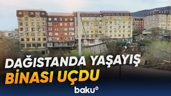 Mahaçqalada içərisində insanlar olan bina uçdu | Axtarış işlərinə başlanılıb - Baku TV