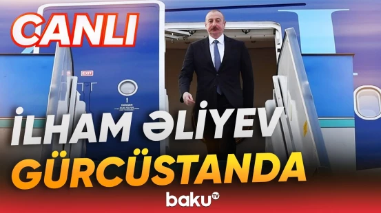 Prezident İlham Əliyevin Gürcüstanda rəsmi qarşılanma mərasimi - Baku TV CANLI