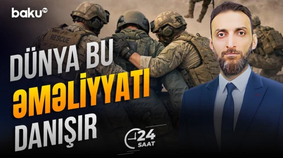 İranda baş verən gizli əməliyyat dünya gündəmində - 24 SAAT