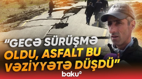 Qubada avtomobil yolu çökdü | 25 kəndlə əlaqə kəsildi - Baku TV