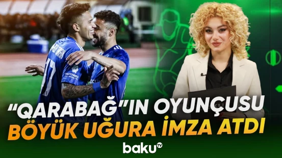 Futbol dünyası böyük itki ilə üzləşdi | Yeni idman xəbərləri - Baku TV