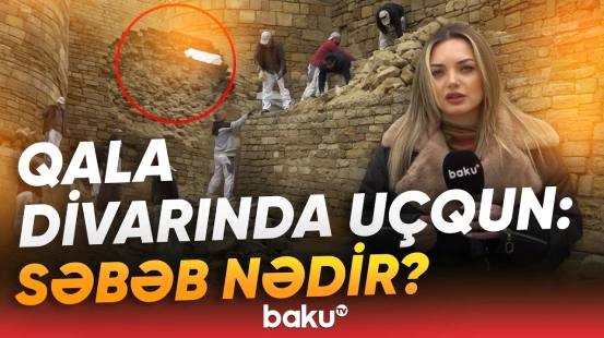 İçərişəhərdə qala divarında uçqun baş verən ərazidə son durum | Qurumdan açıqlama - Baku TV