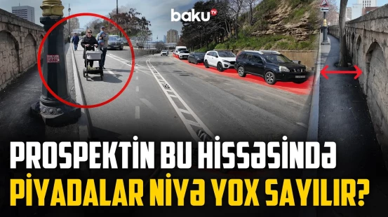 Piyadalar buradan necə keçsin?! - İnsanların problemdən qurtula bilmədiyi prospekt - NECƏ OLMALIDIR?
