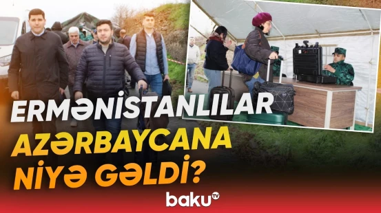 Ermənistan nümayəndələrini Azərbaycana gətirən mühüm səbəb nədir? - Baku TV