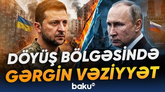 Rusiya Ukraynanın daha iki məntəqəsini nəzarətə götürdü - Baku TV