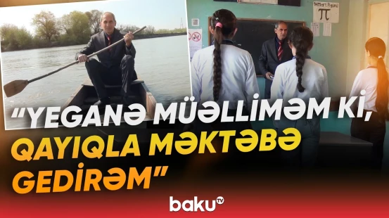 “Az qalır ki, qayıq çevrilsin” | 34 ildir nümunəvi fəaliyyəti ilə seçilən müəllim - Baku TV