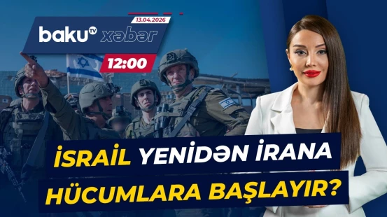 İsrail Müdafiə Ordusu İrana qarşı hazır vəziyyətə gətirildi - Baku TV CANLI