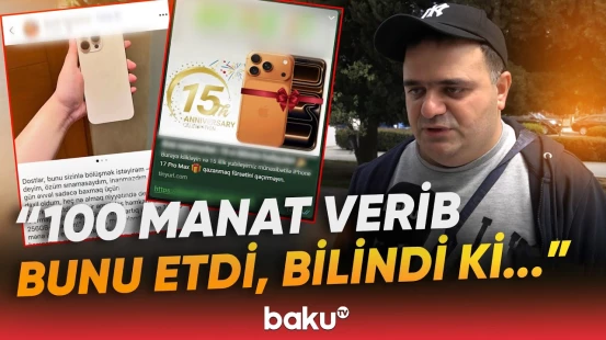 "Link gəlir ki..." | "iPhone" sevdasından istifadə edib insanların başına oyun açırlar? - Baku TV