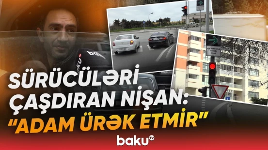 "Bunun mənasını bilirsiniz siz?!" | Bu yollarda qırmızı işıqda keçmək olar? - Baku TV