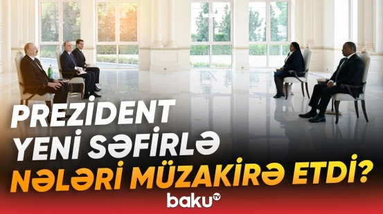 Prezident Esvatininin Azərbaycanda yeni təyin olunmuş səfirini qəbul etdi - Baku TV