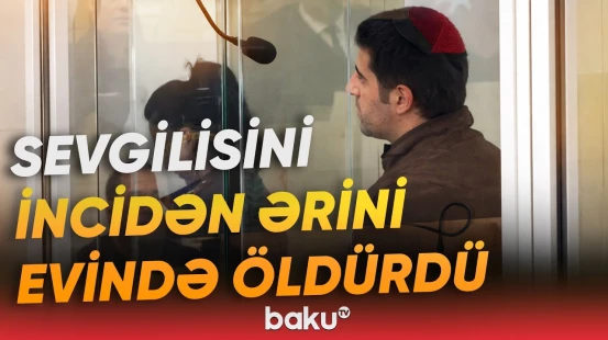 Sevgilisinin ərini öldürən Zahirdən şok etiraf | Sabunçudakı dəhşətli qətl barədə detallar - Baku TV