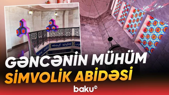 Nizami məqbərə kompleksinin direktoru abidənin tarixi haqqında danışdı - Baku TV