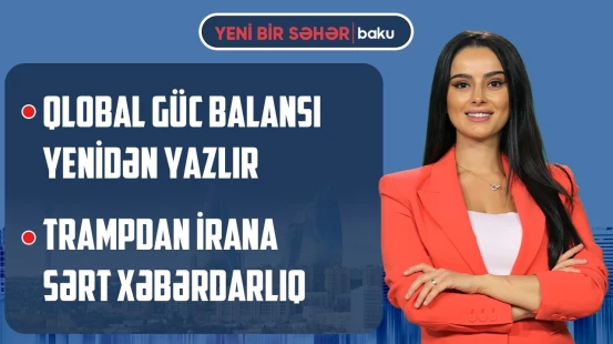 Bakı mühüm foruma ev sahibliyi edəcək | Tehran və Vaşinqton nəyi və kimi gözləyir? - YENİ BİR SƏHƏR