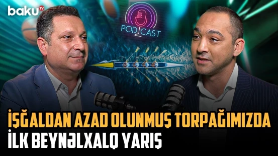 Sərsəng su anbarı dünya miqyaslı yarışa ev sahibliyi edəcək | "Prezident kuboku - 2026" Qarabağda