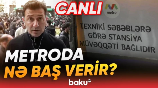 Sərnişinlər metroya buraxılmır: Metroda nə baş verir? - Baku TV CANLI