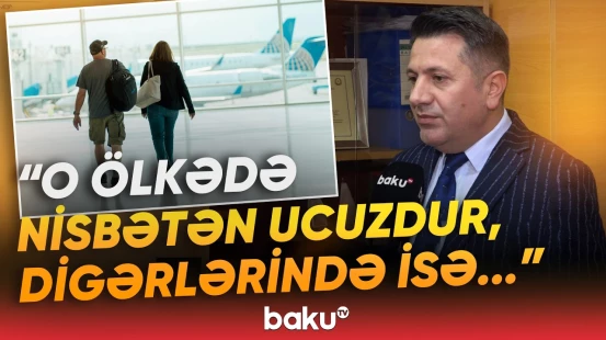 "Bu il Azərbaycanda qalacağıq, çünki..." | Münaqişələr turist axınına necə təsir edir? - Baku TV