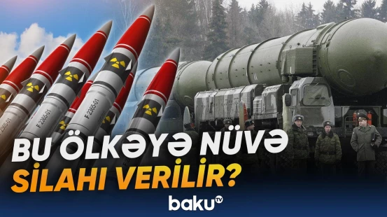 Avropanın daha bir ölkəsi nüvə dövlətinə çevrilir və bu, regionda yeni vəziyyət yaradır - Baku TV