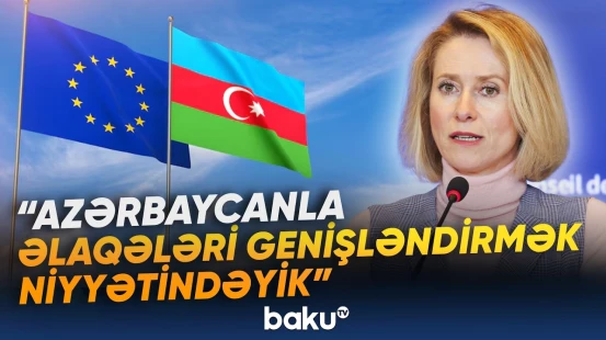Kallas Lüksemburq görüşünün yekunlarına dair sualları cavablandırıb - Baku TV