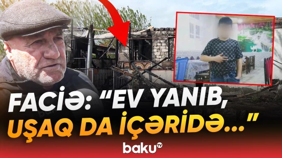 "Çıxan kimi başına tökülüb, yanıb" | Evdə qorxunc hadisə | "Qaça-qaça gəlib gördüm ki..." - Baku TV