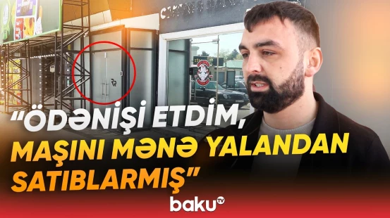Aldığı maşın başına bəla oldu | "İşçi acığa bu hərəkəti edib" - Baku TV