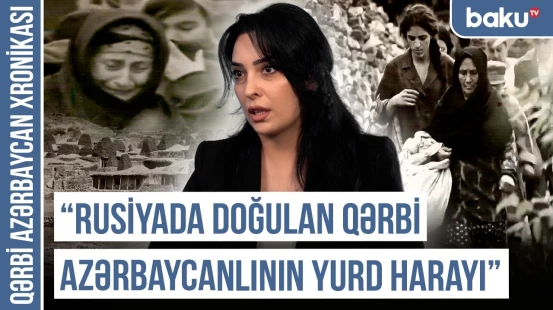 "Qəlbimiz Zəngi çayının sahilində, o bərəkətli torpaqlarda qalıb" | QƏRBİ AZƏRBAYCAN XRONİKASI