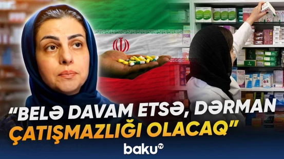 İranda xəstələr dərman axtarır | Xəstəxanalar, apteklər çıxış yolunu nədə görür? - Baku TV