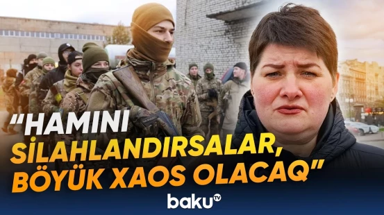 Ukraynada əhalinin kütləvi silahlandırılması həyata keçiriləcək? - Baku TV