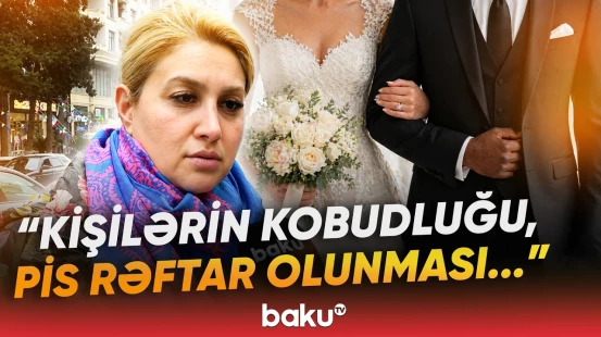 Əcnəbilərlə evliliyin artmasının əsas səbəbi nədir? - Baku TV