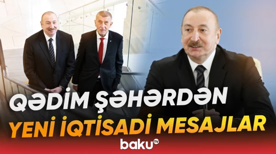 İlham Əliyev Azərbaycana yatırıla biləcək potensial investisiyalardan danışdı - Baku TV
