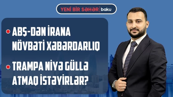 Küləkli hava ilə bağlı gəmilərə xəbərdarlıq | İrana qarşı sanksiyalar davam edir - YENİ BİR SƏHƏR