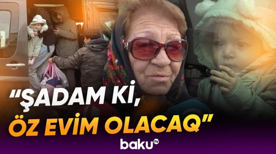 “Tək getmişdim, 3 oğlumla qayıdıram” | Xocavənd sakinlərinin sevinc dolu günü - Baku TV