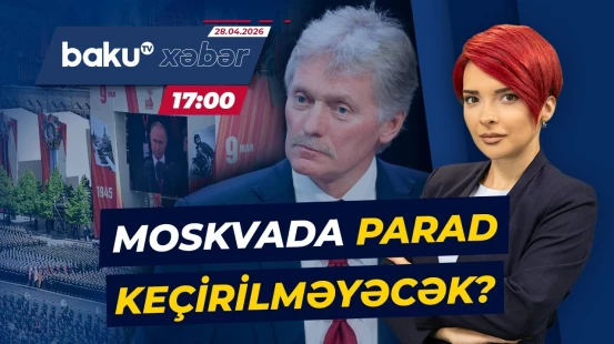 Peskov Qələbə paradı barədə yayılan xəbərlərə aydınlıq gətirdi - Baku TV CANLI