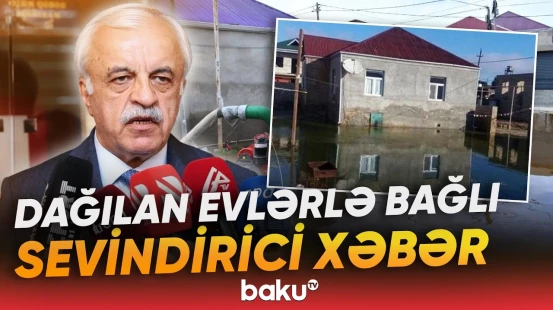 Su altında qalan və zərər görən evlərlə bağlı imzalanan sərəncamın detalları - Baku TV
