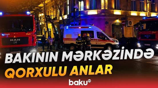 Paytaxtın mərkəzi küçəsində yerləşən binada dəhşətli hadisə baş verdi - Baku TV