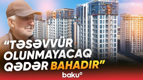 Qiymət artımlarının arxasında nə dayanır? - Ev almaq niyə xəyala çevrilib? - Baku TV