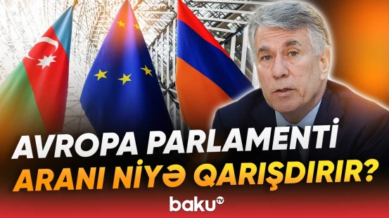 Azərbaycan Avropa Parlamenti ilə əlaqələri dayandırdı | MM hansı qərarları verdi? - Baku TV