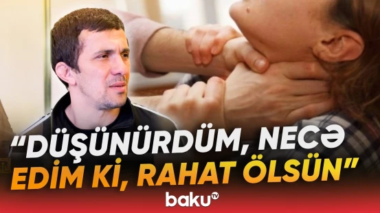 Həyat yoldaşını uşaqlarının gözü önündə öldürən ataya hansı cəza verildi? - Baku TV