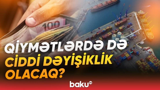 Manatla bağlı dəyişiklik | Bu proses qiymətlərə necə təsir edəcək? - Baku TV
