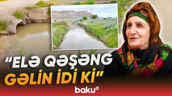Naxçıvanda bədbəxt hadisə | 69 yaşlı qadın çayda boğuldu - Baku TV